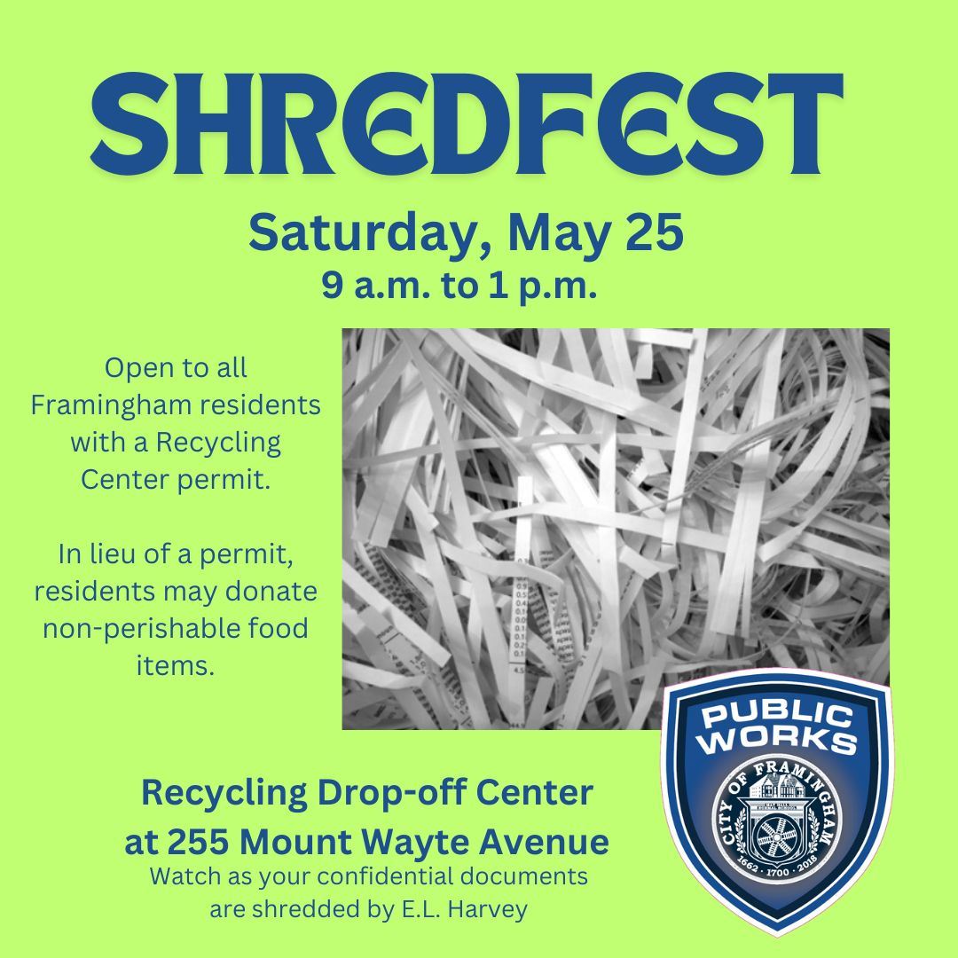 Framingham DPW Shred Fest 2024 on May 25 from 9 a.m. to 1 p.m. on green background with city & DPW 